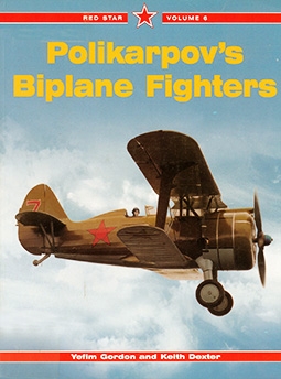 Polikarpov's Biplane Fighters (Red Star 6)