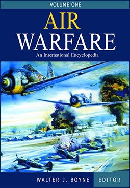 Air Warfare: An International Encyclopedia (2 Volume set)