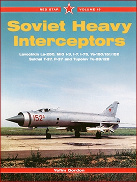 Soviet Heavy Interceptors (Red Star vol.19)