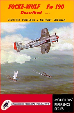 Kookaburra Technical manual. Series 1, no.5: Focke-Wulf Fw 190 described Part 1