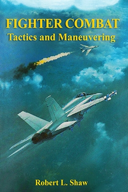 Fighter Combat Tactics and Maneuvering