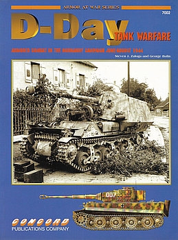 D-Day Tank Warfare: Armored Combat in the Normandy Campaign (Concord 7002)