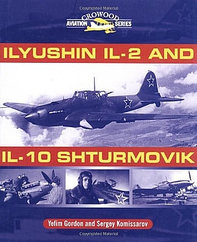 Illyushin IL-2 and IL-10 Shturmovik (Crowood Aviation Series)