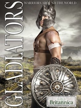 Gladiators (Warriors Around the World)