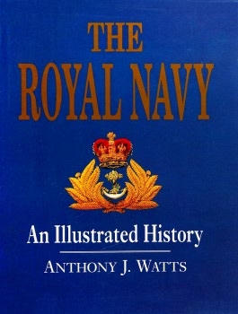 The Royal Navy: An Illustrated History