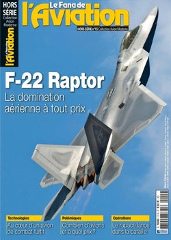 F-22 Raptor (Le Fana de LAviation Hors-Serie 15)