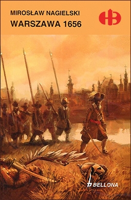 Historyczne Bitwy 033 - Warszawa 1656