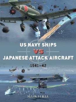 US Navy Ships vs Japanese Attack Aircraft: 1941-42 (Osprey Duel 105)
