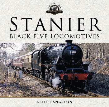 Stanier: Black Five Locomotives