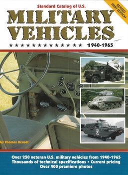 Standard Catalog of U.S. Military Vehicles 1940-1965