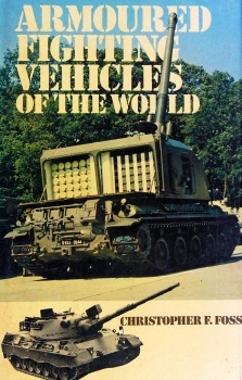 Armoured Fighting Vehicles of the World
