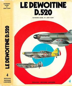 Le Dewoitine D.520 (Collection Docavia 4)