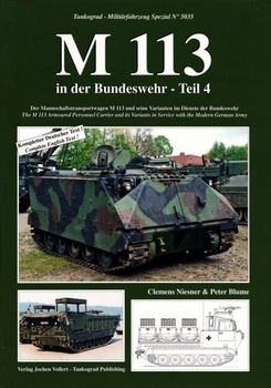 M113 in der Bundeswehr Teil 4 (Tankograd Militarfahrzeug Spezial 5035)