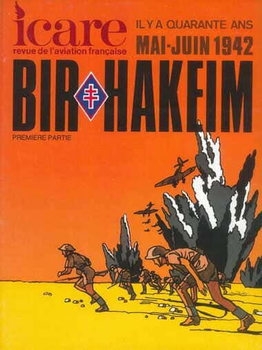 Bir-Hakeim Tome 1: May-Juin 1942 (Icare №100)