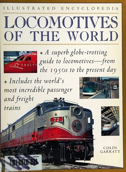 Locomotives of the World: Illustrated Encyclopedia