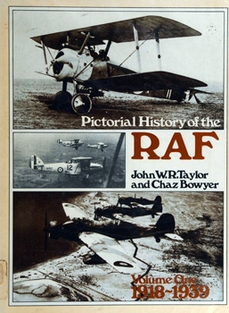 Pictorial History of the RAF: Volume One 1918-1939