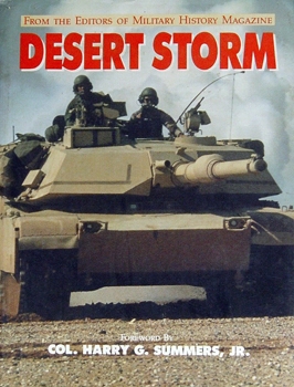 Desert Storm (From the Editors of Military History Magazine)