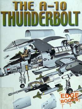 The A-10 Thunderbolt