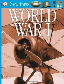 World War I (DK Eyewitness)