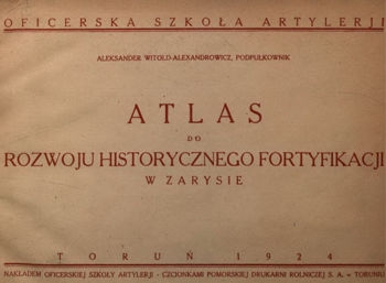 Atlas do rozwoju historycznego fortyfikacji w zarysie