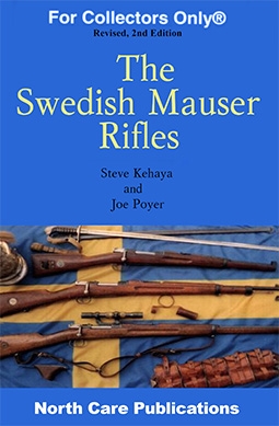 The Swedish Mauser Rifles (Revised, 2nd Edition)
