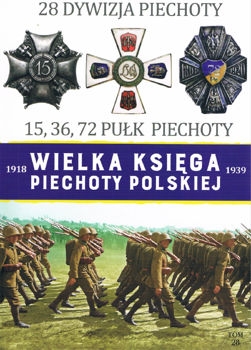 28 Dywizja Piechoty (Wielka Ksiega Piechoty Polskiej 1918-1939 Tom 28)