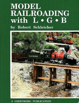Model Railroading With LGB