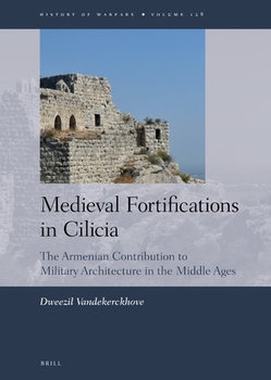 Medieval Fortifications in Cilicia