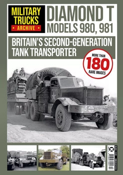 Diamond T Models 980, 981 (Military Trucks Archive 3)