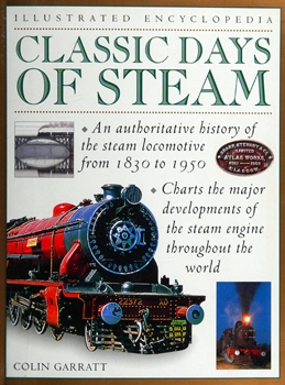 Classic Days of Steam (Illustrated Encyclopedia)