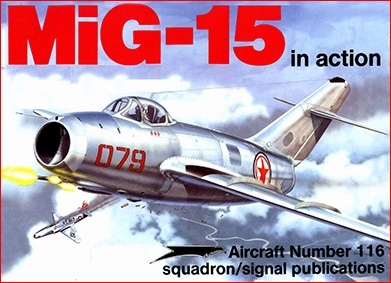 Squadron Signal - Aircraft In Action 1116 MiG-15 in action