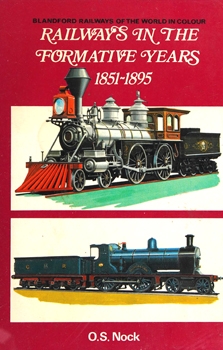 Railways in the Formative Years, 1851-1895