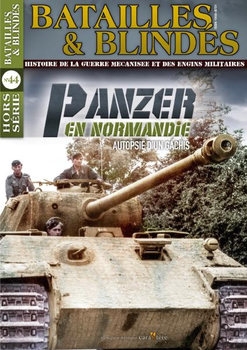 Panzer en Normadie (Batailles & Blindes Hors Serie №44)