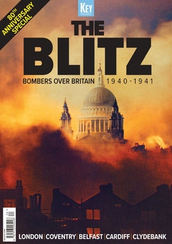 The Blitz: Bombers over Britains 1940-1941