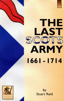 The Last Scot's Army 1661-1714