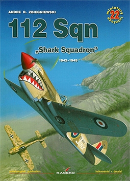 Kagero Miniatury Lotnicze  22 - 112 Sqn Shark Squadron 1942-1945