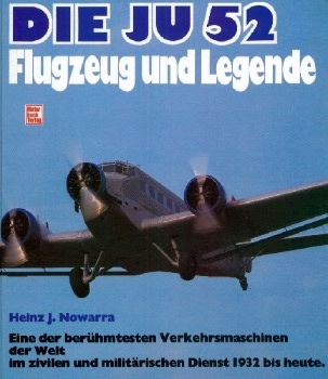 Die Ju 52: Flugzeug und Legende