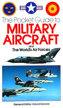 The Pocket Guide to Military Aircraft and the World's Air Forces