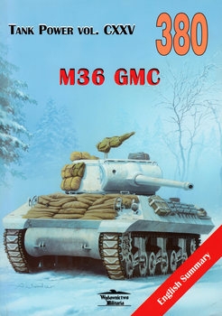 M36 GMC (Wydawnictwo Militaria 380)
