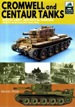 Cromwell and Centaur Tanks (TankCraft 9)