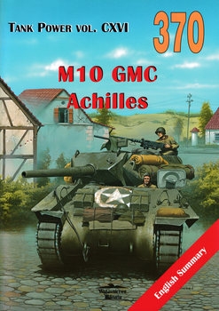 M10 GMC & Achilles (Wydawnictwo Militaria 370)