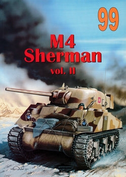 M4 Sherman Vol.II (Wydawnictwo Militaria 99)