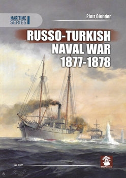 Russo-Turkish Naval War 1877-1878 (Maritime Series 3107)