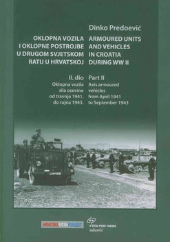 Armoured Units and Vehicles in Croatia During WWII Part II