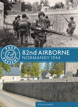 82nd Airborne: Normandy 1944