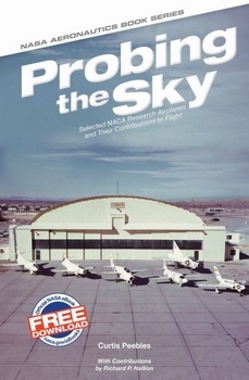 Probing the Sky: Selected NACA Research Airplanes and Their Contributions to Flight