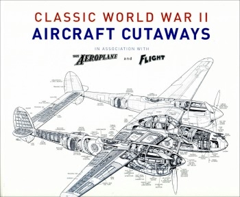 Classic World War II Aircraft Cutaways 