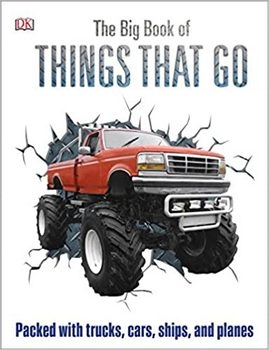 The Big Book of Things That Go (DK)