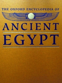 The Oxford Encyclopedia of Ancient Egypt, Volume 1, 2