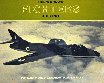 The World's Fighters (Putnam World Aeronautical Library)
